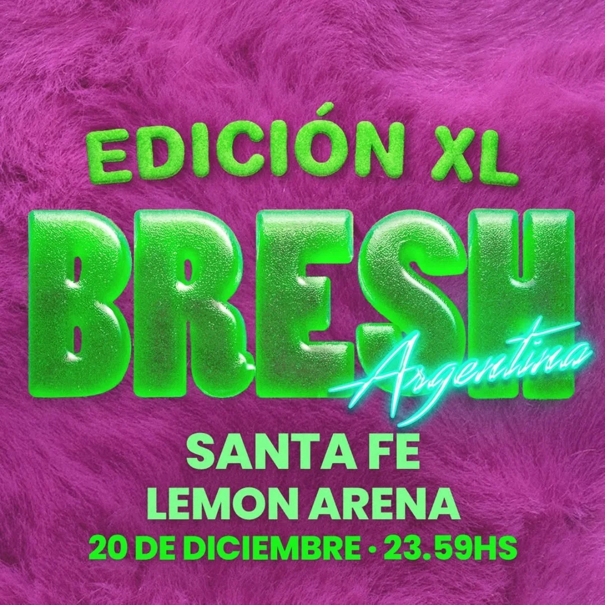 Bresh | Edición XL